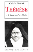 Thérèse ou le drame de l'incrédulité