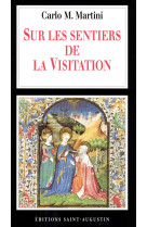 Sur les sentiers de la visitation