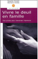 Vivre le deuil en famille