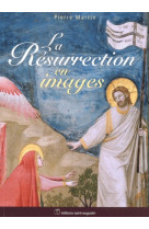 Resurrection en images