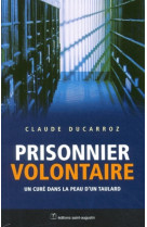 Prisonnier volontaire