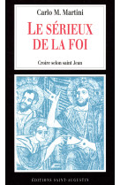 Le sérieux de la foi