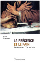 La présence et le pain