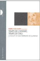 Temps de l'homme, temps de dieu