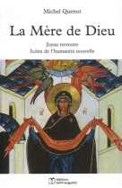 Mere de dieu (la)