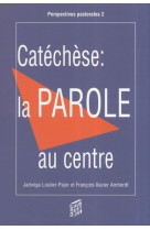 Catechese: la parole au centre