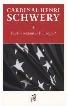 Faut-il restaurer l'europe