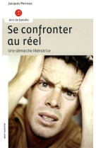 Se confronter au reel : une demarche