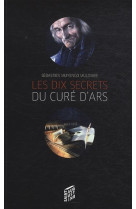 Dix secrets du saint cure d'ars