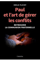 Paul et l'art de gérer les conflits