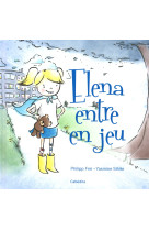 Elena entre en jeu