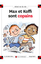 N°24 max et koffi sont copains