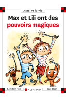 Max et lili ont des pouvoirs magiques