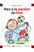 N°21 max a la passion du foot