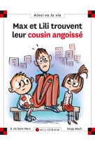 N°107 max et lili trouvent leur cousin angoissé