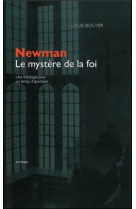 Newman, le mystère de la foi