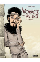 Le voyage des pères t5