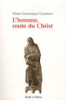 L homme route du christ