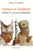 Audace et tradition du concile vatican ii