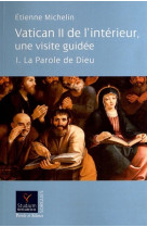 Vatican ii de l interieur une visite guidee