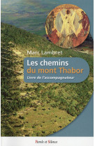 Les chemins du thabor livre de l accomapagnateur