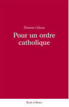 Pour un ordre catholique