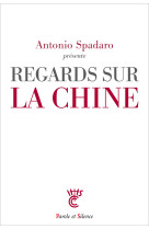 Regards sur la chine