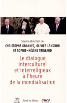 Le dialogue interculturel et interreligieux al heure de la m