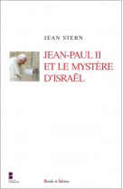 Jean paul ii et le mystere d israel