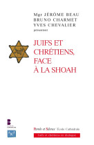 Juifs et chrétiens face à la shoah