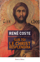 Sur toi le christ resplendira