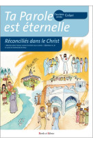 Ta parole est éternelle -reconcilies dans le christ deuxième