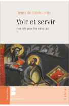 Voir et servir