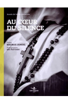 Au coeur du silence - textes de m. zundel