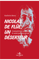 Nicolas de flue un deserteur