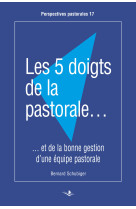 Les 5 doigts de la pastorale