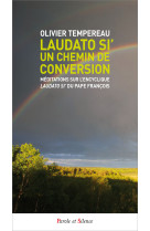 Laudato si' un chemin de conversion