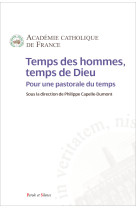 Temps des hommes, temps de dieu