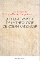 Quelques aspects de la théologie de joseph ratzinger