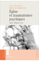 Eglise et traumatismes psychiques