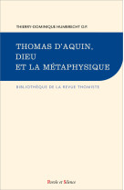 Thomas d'aquin, dieu et la métaphysique