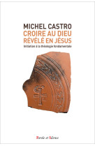 Croire au dieu révélé en jésus