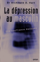 La dépression au masculin. - une souffrance masquée