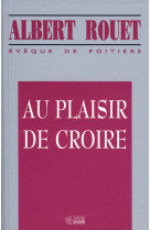 Au plaisir de croire