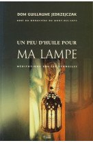 Un peu d'huile pour ma lampe