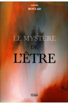 Mystere de l'etre (le)