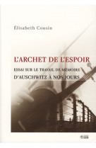 Archet de l'espoir (l')