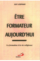 Etre formateur aujourd'hui