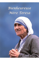 Bienheureuse mere teresa