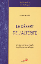 Desert de l'alterite (le)